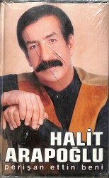 Halit Arapoğlu - Perişan Ettin Beni Kaset (Sıfır Kaset) KST29077 - Gökçekoleksiyon