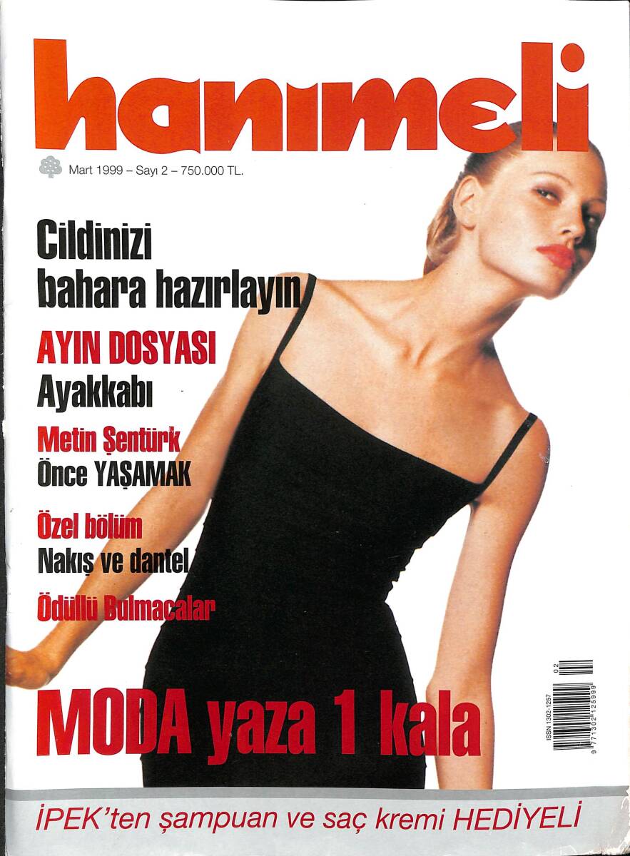 Hanımeli Dergisi Mart 1999 Sayı : 2 - Metin Şentürk '' Her Şeyden Önce Yaşamak '' NDR89183 - 1
