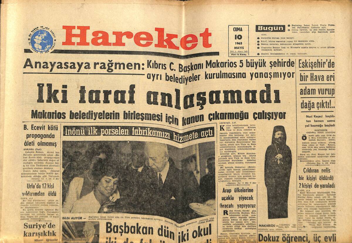 Hareket Gazetesi 10 Mayıs 1963 - İnönü İlk Personel Fabrikamızı Hizmete Açtı - Amerikalı Astronot Fezada Ne Yapacak GZ151401 - 1