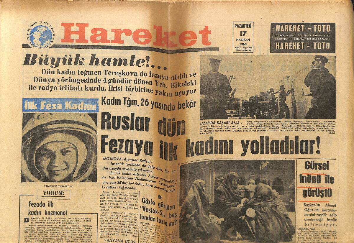 Hareket Gazetesi 17 Haziran 1963 - Ruslar Dün Fezaya İlk Kadını Yolladılar - Gürsel, İnönü İle Görüştü GZ150047 - 1