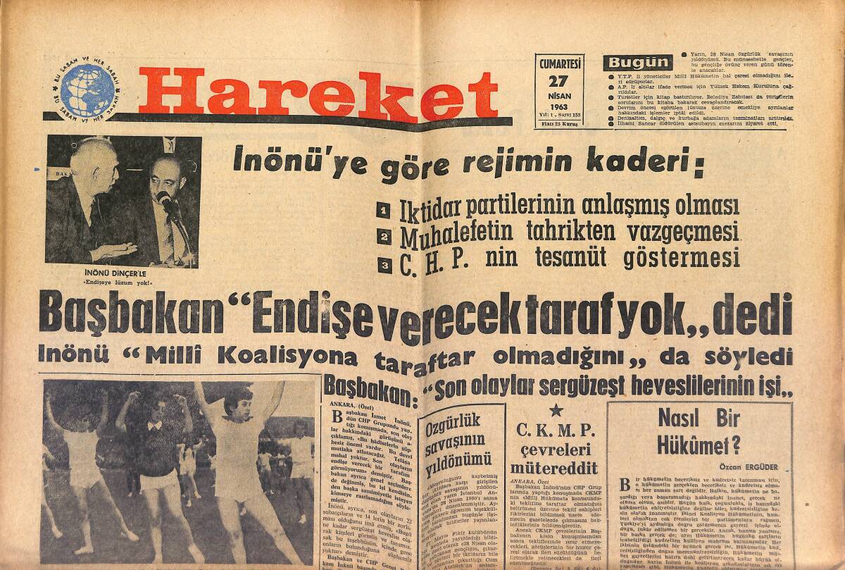 Hareket Gazetesi 27 Nisan 1963 - İnönü'ye Göre Rejimin Kaderi - Kennedy, Zirve Konferansı Toplantısı İçin Şartlar İleri Sürdü GZ151381 - 1
