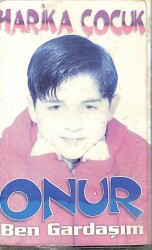Harika Çocuk Onur - Ben Gardaşım (İkinci El ) KST23837 - 1