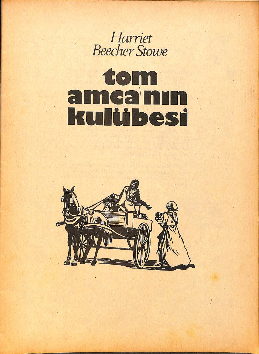 Harriet Beecher Stowe - Tom Amcanın Kulübesi Çizgi Roman NDR96520 - 1