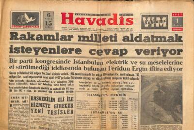 Havadis Gazetesi 1 Ağustos 1957 - Rakamlar Milleti Aldatmak İsteyenlere Cevap Veriyor GZ83145 - 1