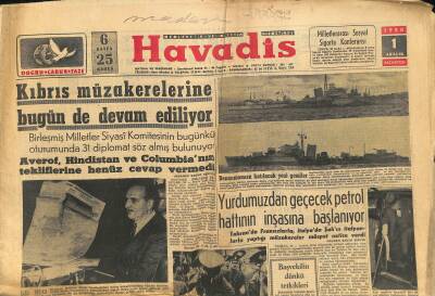 Havadis Gazetesi 1 Aralık 1958 - Harold Stassenin Temasları Devam Ediyor - Yurdumuzdan Geçecek Petrol Hattının İnşasına Başlanıyor GZ122088 - 1