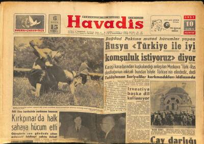 Havadis Gazetesi 10 Haziran 1957 - Kırkpınarda Halk Sahaya Hücum Etti - Celal Bayarı Bergamada 30 Bin Kişi Karşıladı GZ122152 - 1
