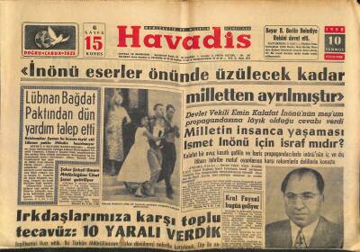 Havadis Gazetesi 10 Temmuz 1958 - H. Birgen 10 , N.Aksoy 5 Yıl Ağır Hapse Mahkum Oldu - Lübnan Bağdat Paktından Dün Yardım Talep Etti GZ121946 - 1