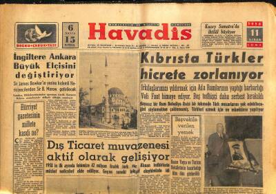 Havadis Gazetesi 11 Nisan 1958 - Kruşçev Hükümetimizin Müzaheretini İstedi - Kıbrısta Türkler Hicrete Zorlanıyor GZ122017 - 1
