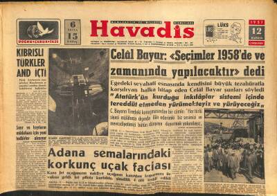 Havadis Gazetesi 12 Haziran 1957 - Adana Semalarındaki Korkunç Uçak Faciası - Kıbrıslı Türkler And İçti GZ121997 - 1