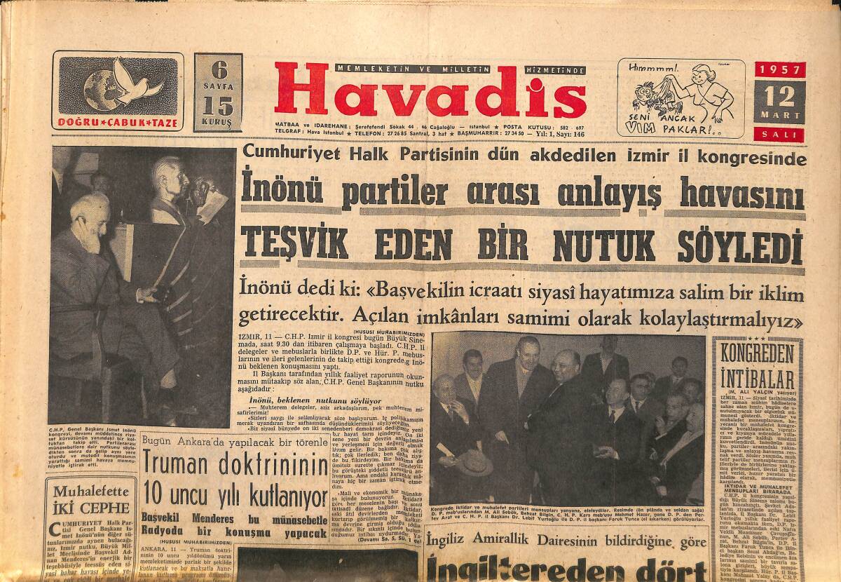 Havadis Gazetesi 12 Mart 1957 - İnönü Partiler Arası Anlayış Havasını Teşvik Eden Bir Nutuk Söyledi GZ149182 - 1