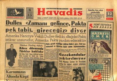 Havadis Gazetesi 12 Ocak 1958 - Irak-Kerkük Petrolleri Türkiyeden Geçecek - Kıbrıs Davasında Türkler Haklıdır GZ122008 - 1