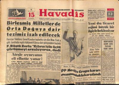 Havadis Gazetesi 13 Ağustos 1958 - Birleşmiş Milletlerde Orta Doğuya Dair Tezimiz İzah Edilecek GZ121289 - 1