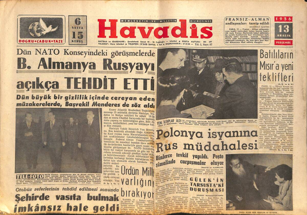 Havadis Gazetesi 13 Aralık 1956 - B. Almanya Rusya'yı Açıkça Tehdit Etti - Kraliçe Feride Yine Tahta Mı Geçecek GZ148996 - 1