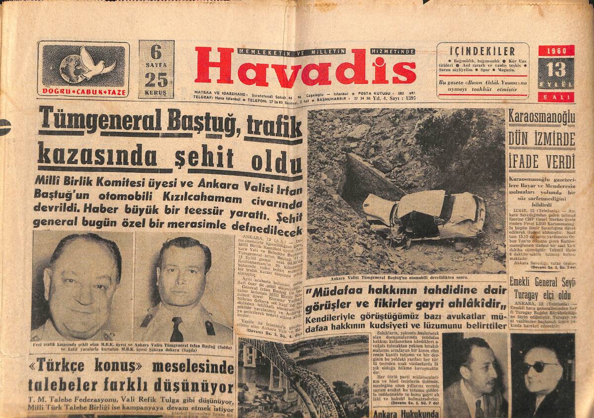 Havadis Gazetesi 13 Eylül 1960 - 100 Eczane Kapanma Tehlikesi Karşısında - Tümgeneral Baştuğ , Trafik Kazasında Şehit Oldu GZ147069 - 1