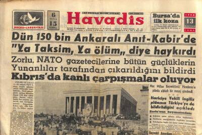 Havadis Gazetesi 13 Haziran 1958 - Gençlik ATAsının Huzurunda Kıbrıs İçin And İçti - Kıbrısda Kanlı Çarpışmalar Oluyor GZ121277 - 1