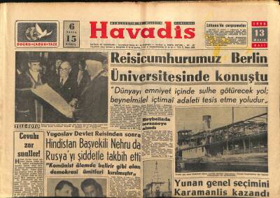 Havadis Gazetesi 13 Mayıs 1958 - Yunan Genel Seçimini Karamanlis Kazandı - Reisicumhurumuz Berlin Üniversitesinde Konuştu GZ122052 - 1