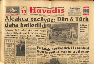 Havadis Gazetesi 13 Temmuz 1958 - Balıkesir Çimento Fabrikası Bu Ay Açılıyor - Yüksek Seviyedeki İstanbul Konferansı Yarın Açılıyor GZ121949 - 1