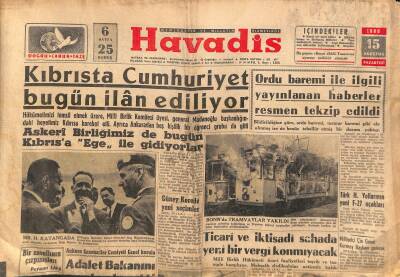 Havadis Gazetesi 15 Ağustos 1960 - Kıbrısta Cumhuriyet Bugün İlân Ediliyor - Ticari Ve İktisadi Sahada Yeni Bir Vergi Konmıyacak GZ121227 - 1