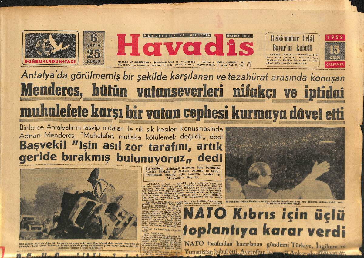 Havadis Gazetesi 15 Ekim 1958 - Menderes Bütün Vatanseverleri Nifakçı Ve İptidai Muhalefete Karşı Bir Vatansever Cephesi Kurmaya Davet Etti GZ149132 - 1
