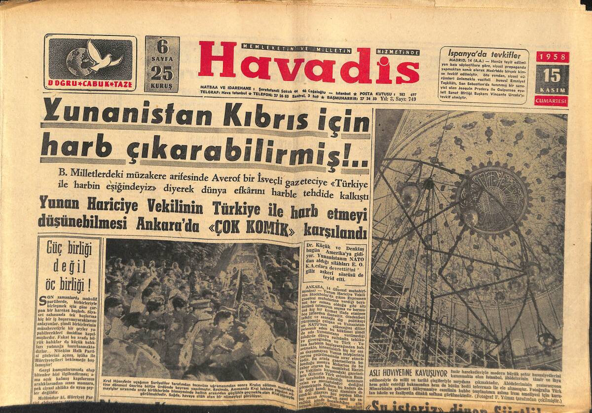 Havadis Gazetesi 15 Kasım 1958 - Yunanistan Kıbrıs İçin Harb Çıkarabilirmiş - Demir Sanayii Tevsi Edilecek GZ149119 - 1