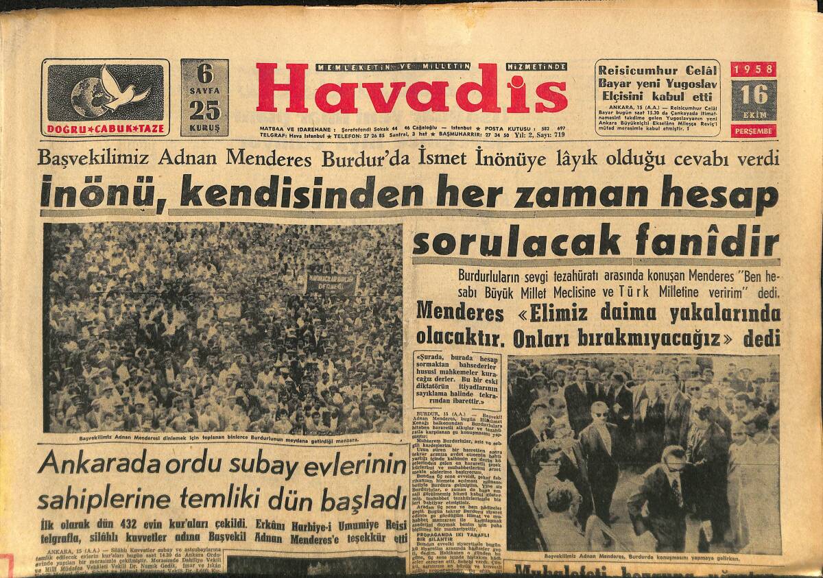 Havadis Gazetesi 16 Ekim 1958 - İnönü Kendisinden Her Zaman Hesap Sorulacak Fanidir - Ankarada Ordu Subay Evlerinin Sahiplerine Temliki Dün Başladı GZ149133 - 1