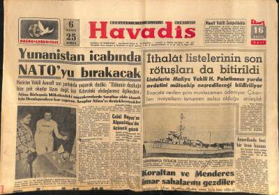 Havadis Gazetesi 16 Eylül 1958 - Koraltan Ve Menderes İmar Sahalarını Gezdiler - Yunanistan İcabında NATOyu Bakacak GZ121219 - 1