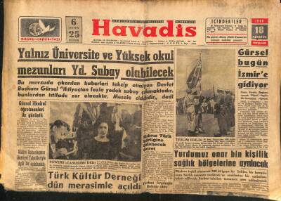 Havadis Gazetesi 18 Ağustos 1960 - Yalnız Üniversite Ve Yüksek Okul Mezunları Yd. Subay Olabilecek GZ121226 - 1