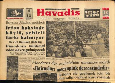 Havadis Gazetesi 18 Ekim 1957 - Menderes Dün Muhalefetin Maskesini İndirdi GZ82861 - 1