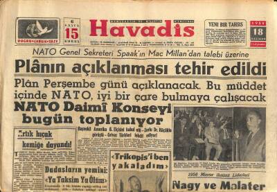 Havadis Gazetesi 18 Haziran 1958 - NATO Daimi Konseyi Bugün Toplanıyor - Şehre 150 Ton Yerine 200 Ton Şeker Veriliyor GZ121279 - 1