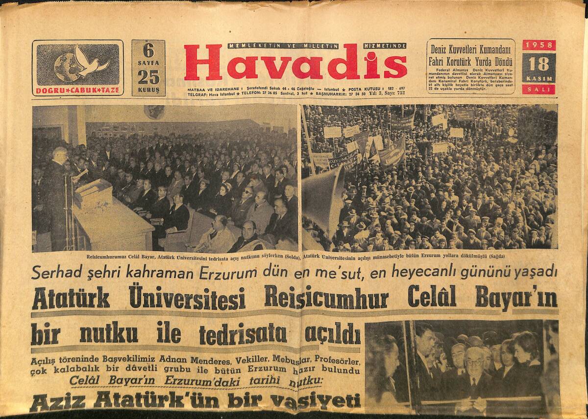 Havadis Gazetesi 18 Kasım 1958 - Atatürk Üniversitesi Reisicumhur Celâl Bayar'ın Bir Nutku İle Tedrisata Açıldı GZ149152 - 1