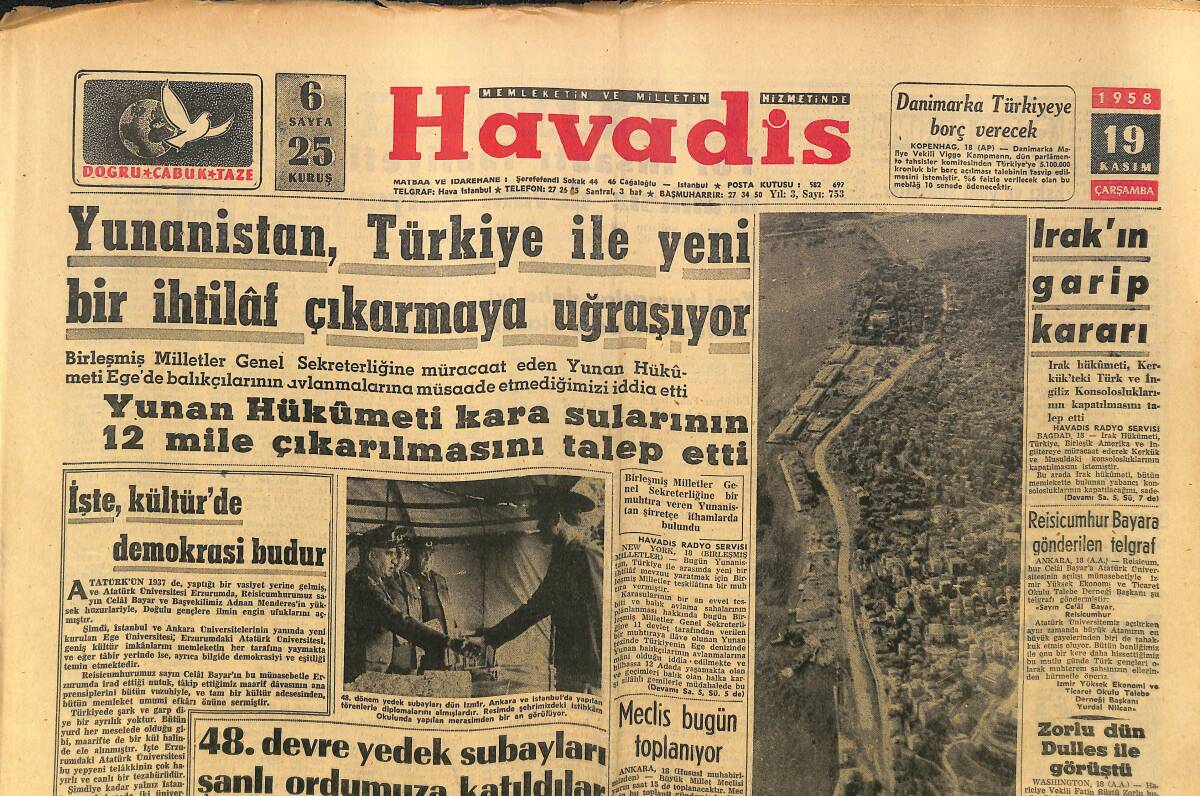 Havadis Gazetesi 19 Kasım 1958 - Yunanistan , Türkiye İle Yeni Bir İhtilâf Çıkarmaya Uğraşıyor - Prenses Neslişah İdam Edilecek GZ149153 - 1