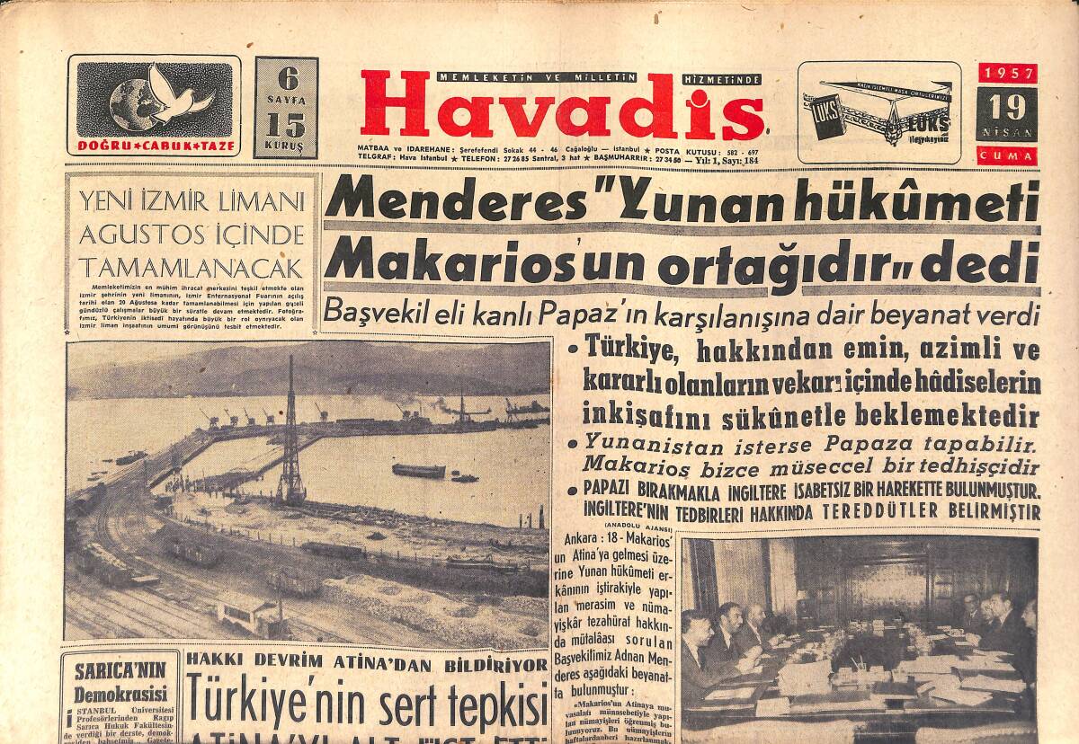 Havadis Gazetesi 19 Nisan 1957 - Menderes: Yunan Hükümeti Makarios'un Ortağıdır - Charlie Chaplin 68 Yaşında GZ149271 - 1