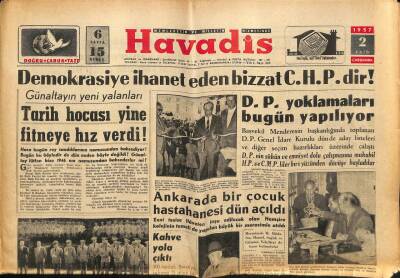 Havadis Gazetesi 2 Ekim 1957 - Demokrasiye İhanet Eden Bizzat CHPdir ! GZ82864 - 1