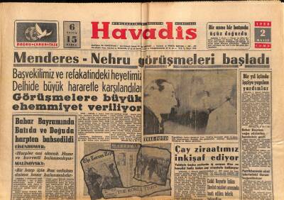 Havadis Gazetesi 2 Mayıs 1958 - Menderes-Nehru Görüşmeleri Başladı - Çay Ziraatımız İnkişaf Ediyor GZ121296 - 1