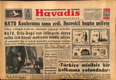 Havadis Gazetesi 20 Aralık 1957 - NATO Konferansı Sona Erdi . Başvekil Bugün Geliyor GZ82920 - 1
