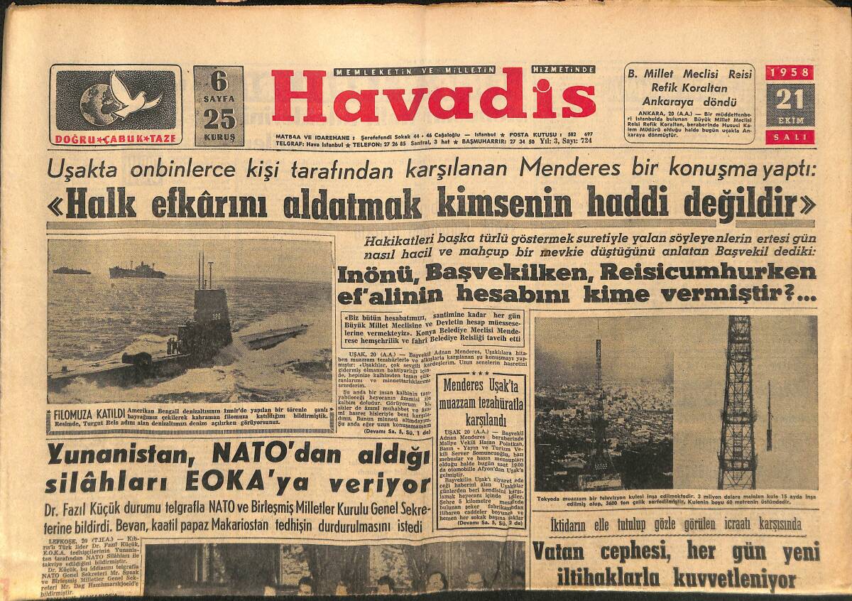 Havadis Gazetesi 21 Ekim 1958 - Yunanistan , NATO'dan Aldığı Silâhları EOKA'ya Veriyor - Menderes Uşak'ta Muazzam Tezahüratla Karşılandı GZ149081 - 1