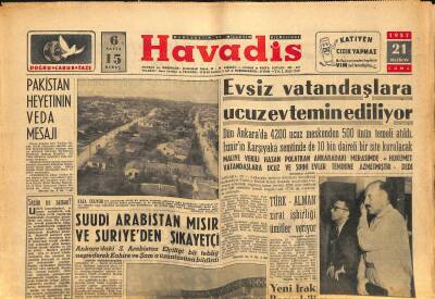 Havadis Gazetesi 21 Haziran 1957 - Suudi Arabistan Mısır Ve Suriyeden Şikayetçi - Pakistan Heyetinin Veda Mesajı GZ122142 - 1
