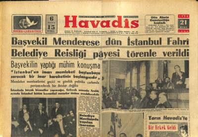 Havadis Gazetesi 21 Mart 1958 - Üsküdar Vapuru Dün Gölcük İskelesine Bağlandı - Başvekil Menderese Dün İstanbul Fahri Belediye Reisliği Payesi Verildi GZ122197 - 1