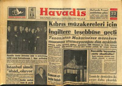 Havadis Gazetesi 22 Mart 1958 - Kıbrıs Müzakereleri İçin İngiltere Teşebbüse Geçti - Kara Suları 12 Mile Çıkıyor GZ122198 - 1