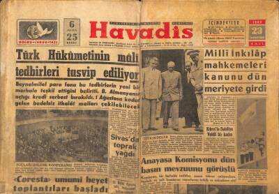 Havadis Gazetesi 23 Ağustos 1960 - Türk Hükümetinin Mâli Tedbirleri Tasvip Ediliyor - Sivasda Toprak Yağdı GZ122154 - 1