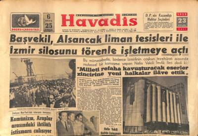 Havadis Gazetesi 23 Eylül 1958 -British Petrol 1959 Avrupa Rehberi Hazırlanıyor-Başvekil,Alsancak Liman Tesisleri İle İzmir Silosunu Törenle Açtı GZ121238 - 1
