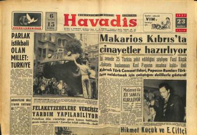 Havadis Gazetesi 23 Haziran 1957 - Hindistanda Kolera Salgını Başladı - Makarios Kıbrısta Cinayetler Hazırlıyor GZ122185 - 1
