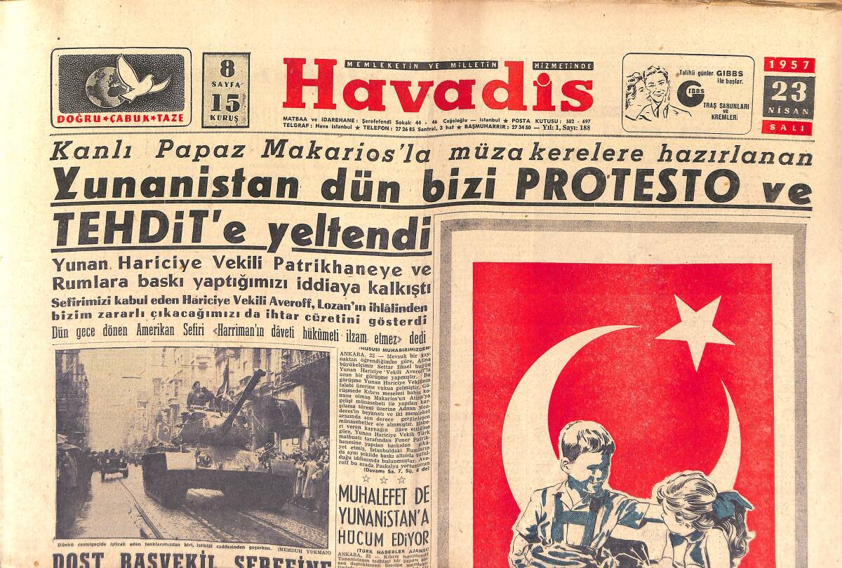Havadis Gazetesi 23 Nisan 1957 - Yunanistan Dün Bizi Protesto Ve Tehdide Yeltendi - Liliane Sotane: Bana Brigitte'ten Bahsetmeyin GZ149274 - 1