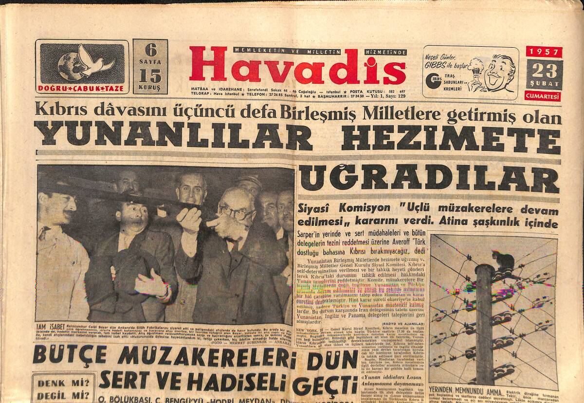 Havadis Gazetesi 23 Şubat 1957 - Yunanlılar Hezimete Uğradılar - İsrail Amerika'nın Tehdidini Dinlemedi GZ149039 - 1