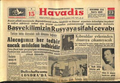 Havadis Gazetesi 23 Temmuz 1958 - Amerikan Kuvvetleri Lübnanda Asilere Karşı Harekete Geçti - Adana Bir Tabanca Kaçakcısını Getirdi GZ121959 - 1