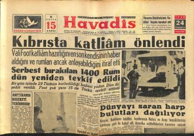 Havadis Gazetesi 24 Temmuz 1958 - Kıbrısta Katliam Önlendi - Dünyayı Saran Harp Bulutları Dağılıyor GZ121960 - 1