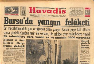 Havadis Gazetesi 25 Ağustos 1958 - Bursada Yangın Felaketi GZ82982 - 1