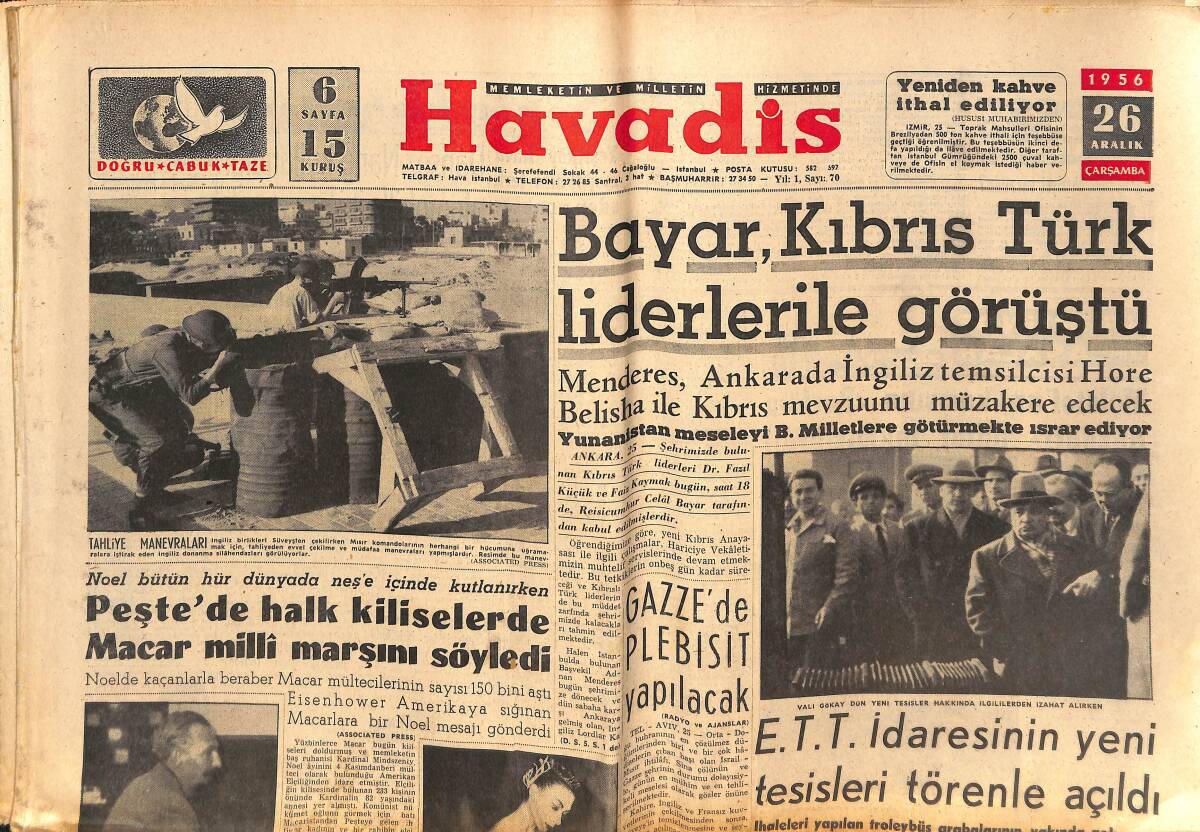 Havadis Gazetesi 26 Aralık 1956 - Elizabeth Taylor Mesut Olmadığından Şikayet Ediyor - Cezayir'de Çarpışmalar Şiddetlendi GZ149007 - 1