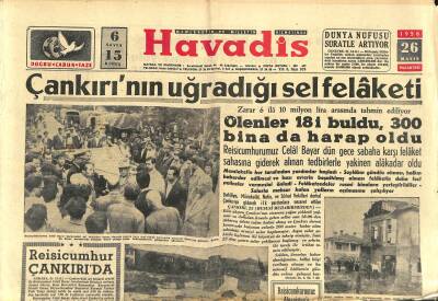 Havadis Gazetesi 26 Mayıs 1958 - Çankırının Uğradığı Sel Felaketi - Fransa Kaçınılması Güç Bir Dahili Harbe Gidiyor GZ122220 - 1