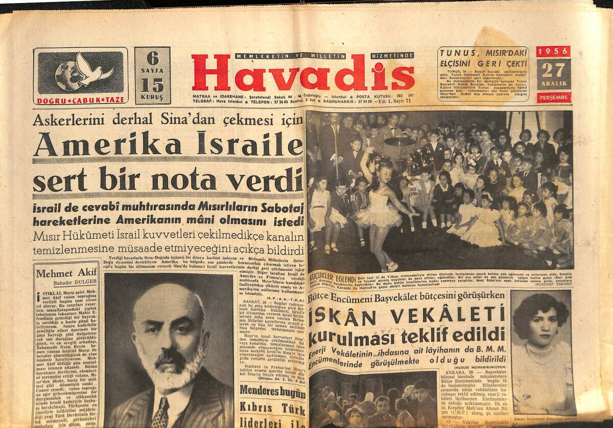 Havadis Gazetesi 27 Aralık 1956 - Mehmed Akif'in Yirminci Ölüm Yıldönümü - Amerika, İsrail'e Sert Bir Nota Verdi GZ149008 - 1